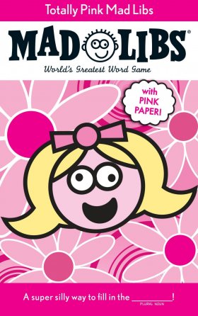 Totally Pink Mad Libs (9780843198980)
